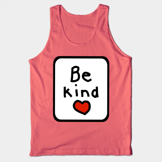 Framed Be Kind Tank Top by ellenhenryart